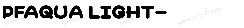 PFAqua Light字体转换